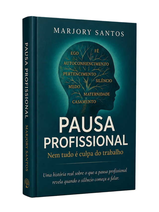 Livro Pausa Profissional de Marjory Santos